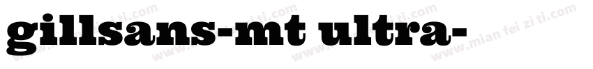 gillsans-mt ultra字体转换
